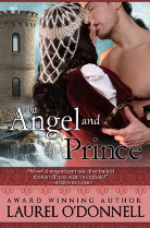 The Angel and the Prince - medieval romance novel by Laurel O'Donnell