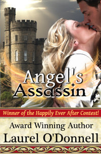 Angel's Assassin - medieval romance novel by Laurel O'Donnell