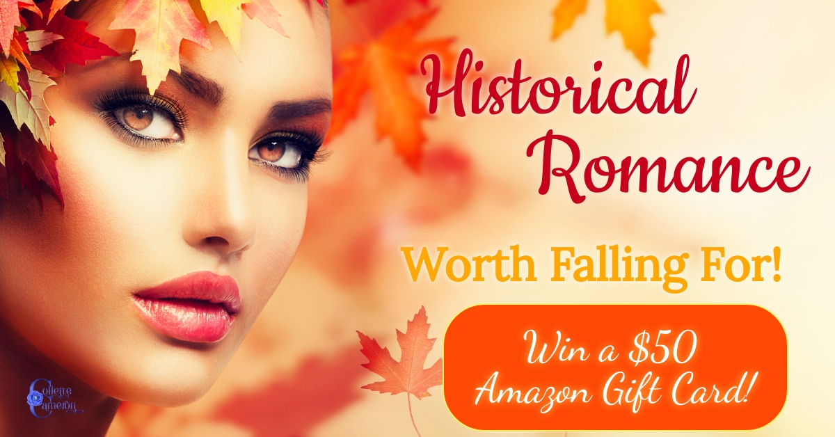 Historical Romances Worth Falling For