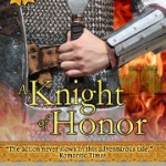 A Knight of Honor by Laurel O'Donnell