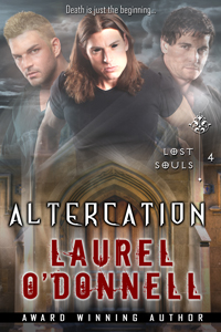 Lost Souls: Altercation - Episode 4 by Laurel O'Donnell