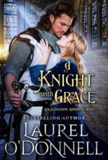 A Knight with Grace by Laurel O'Donnell