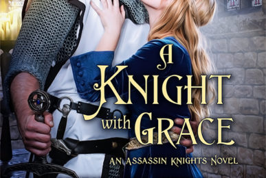 A Knight with Grace by Laurel O'Donnell
