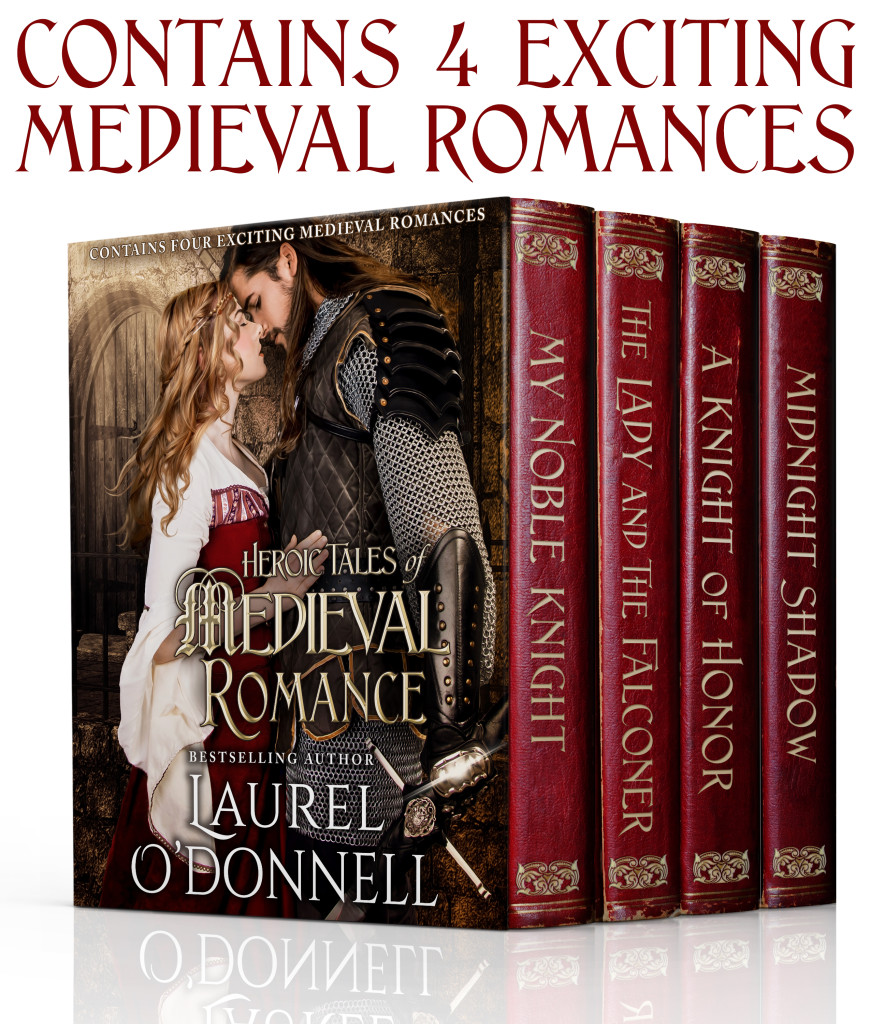 O'Donnell, Laurel- Heroic Tales of Medieval Romance box set w caption (final)