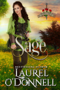 Sage by Laurel O'Donnell - Book 1 in the Best Selling Beauties with Blades Series.