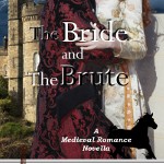 Laurel O'Donnell - The Bride and the Brute - Medieval Romance Novella