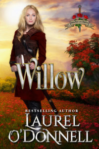 Willow by Laurel O'Donnell - Book 3 in the Best Selling Beauties with Blades Series.